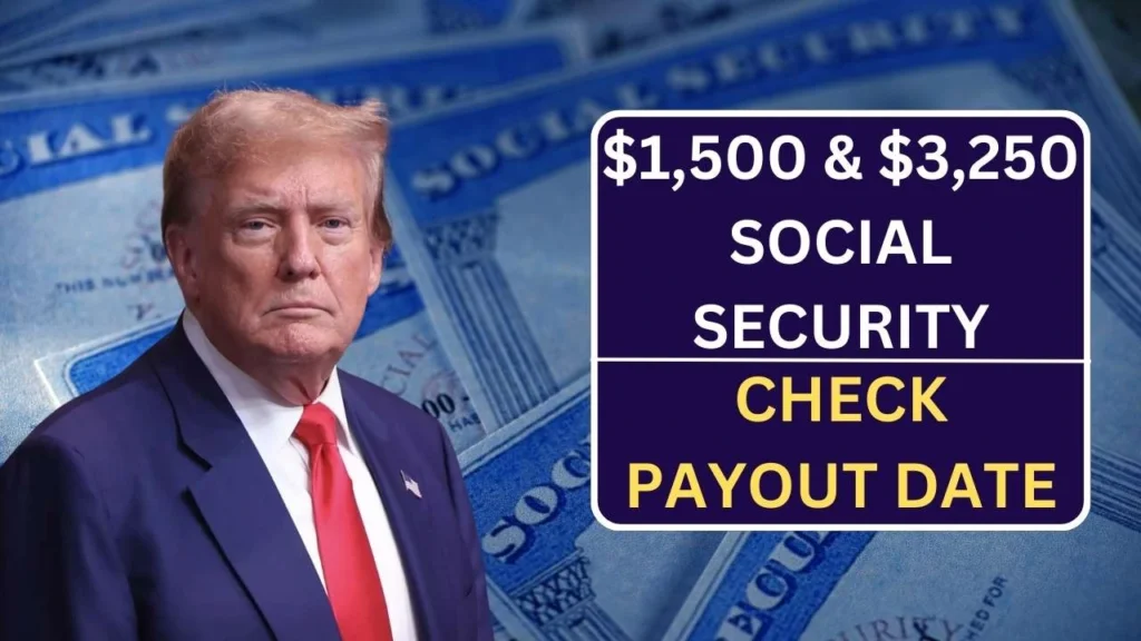 $1,500 & $3,250 Social Security & SSDI Benefit March 2025