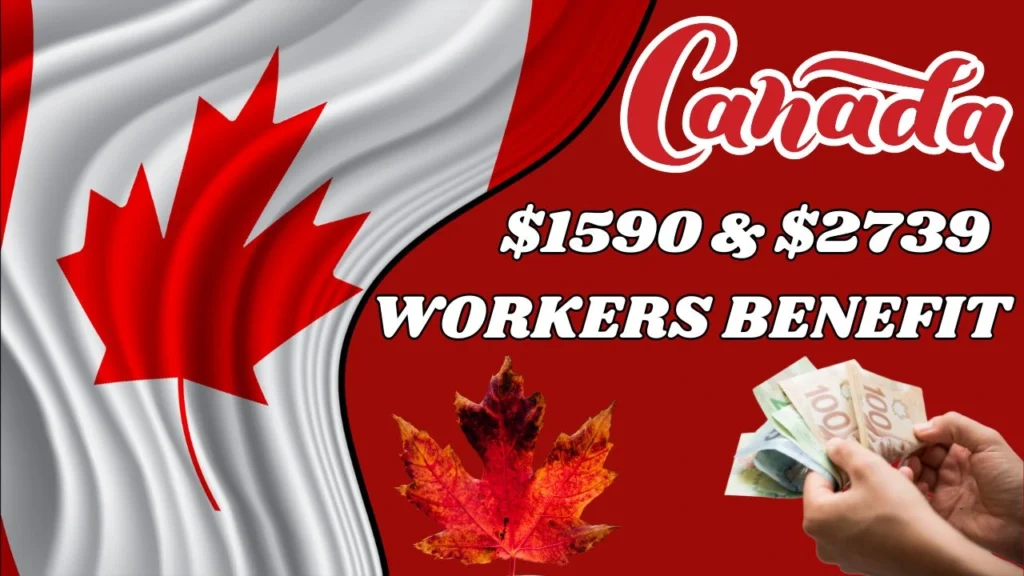 $1590 & $2739 Canada Workers Benefit 2025