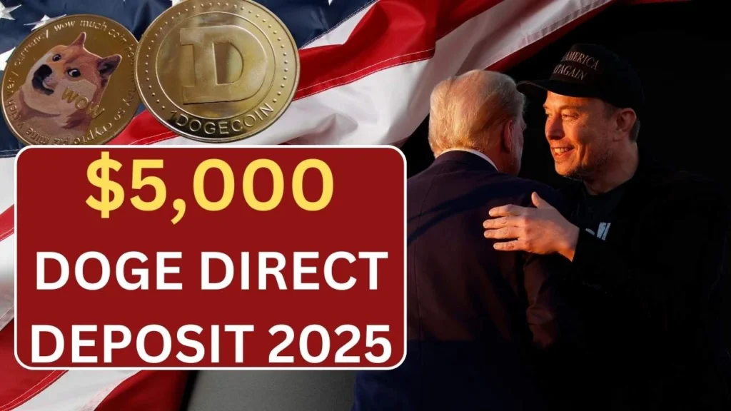 $5,000 DOGE Direct Deposit Payment In March 2025 - Know Who Qualifies?