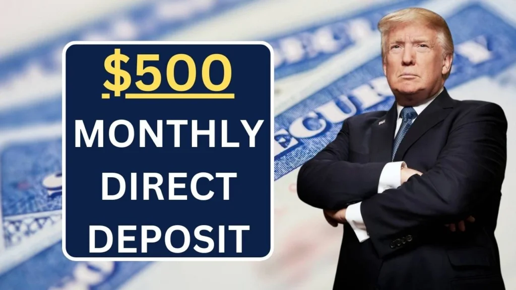 $500/Monthly Direct Deposit Checks in 2025 - Check Eligibility & Payment Date