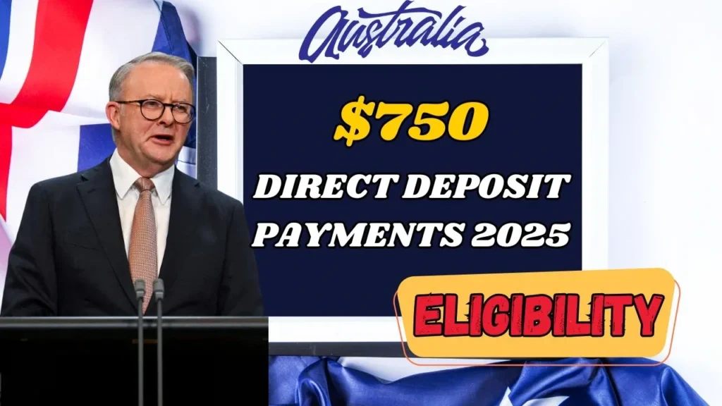 $750 Australia Direct Deposit Payments Feb 2025