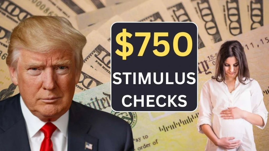 $750 Stimulus Check For Pregnant Women In 2025