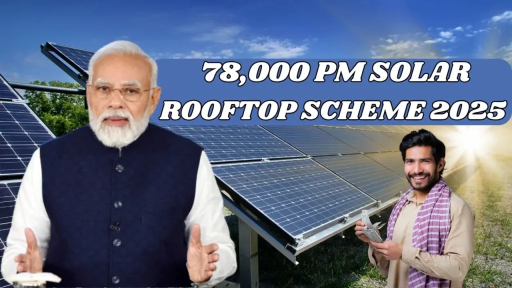 78,000 PM Solar Rooftop Scheme 2025