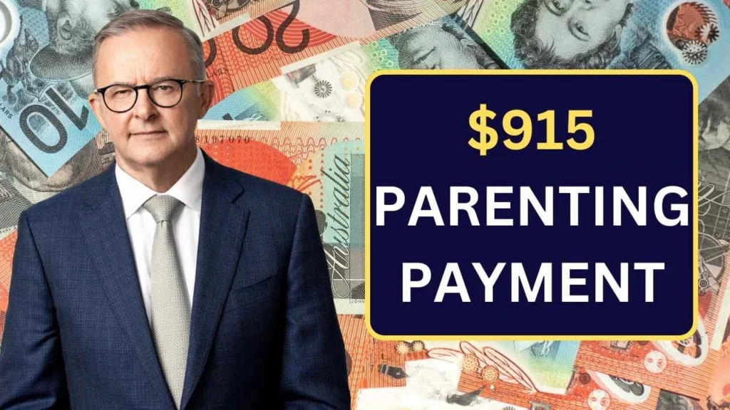 $915 Parenting Payment Australia By Feb 2025 - Check Payout Dates