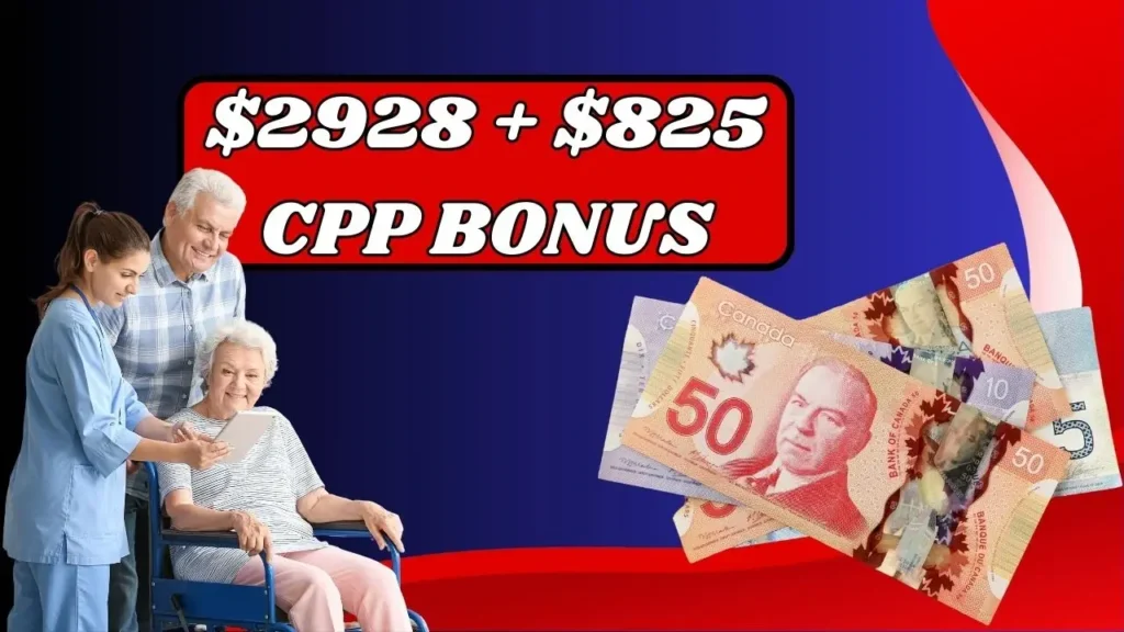 CPP 2928 825 Bonus 2025