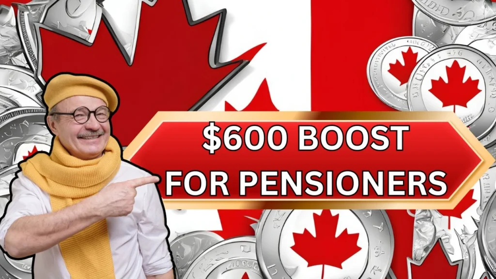 Extra $600 Boost For Pensioners By CRA In 2025