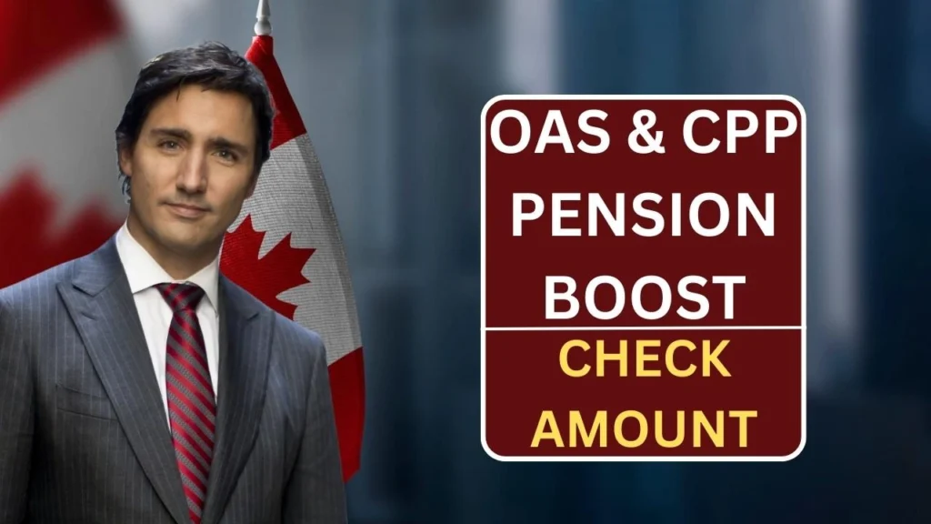 OAS & CPP Pension Boost For February 2025 - Check Payment Dates