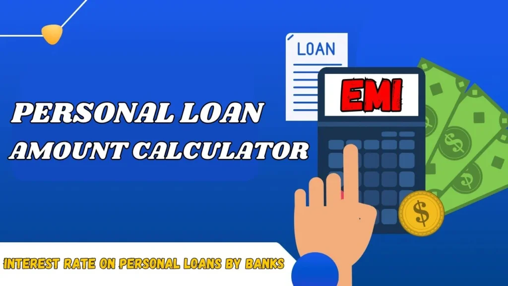 Personal Loan Amount Calculator