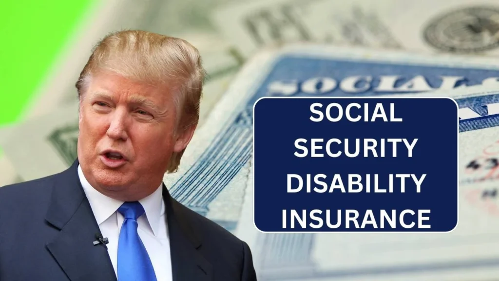 Social Security Disability Insurance 2025, Eligibility, Payment Amount, Other Coverage