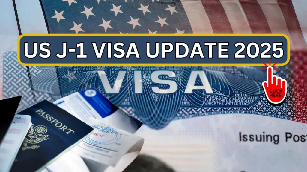 US J-1 Visa Update 2025