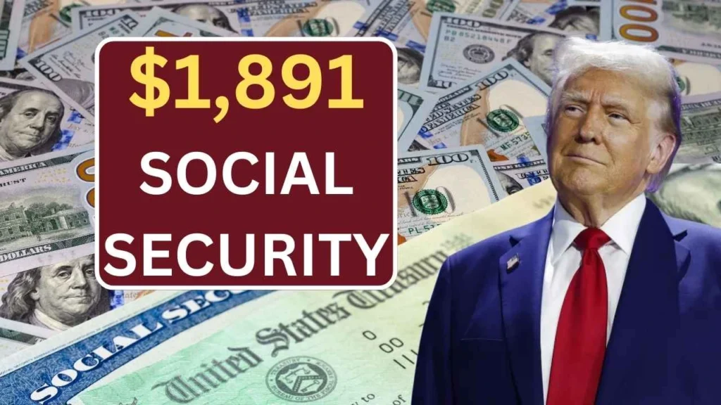 $1,891 Social Security Benefit March 2025